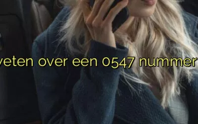 Wat je moet weten over een 0547 nummer voor je bedrijf