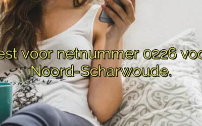 ﻿Waarom je kiest voor netnummer 0226 voor bedrijven in Noord-Scharwoude.​