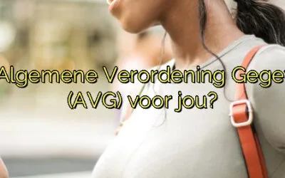 ﻿Wat betekent de Algemene Verordening Gegevensbescherming (AVG) voor jou?